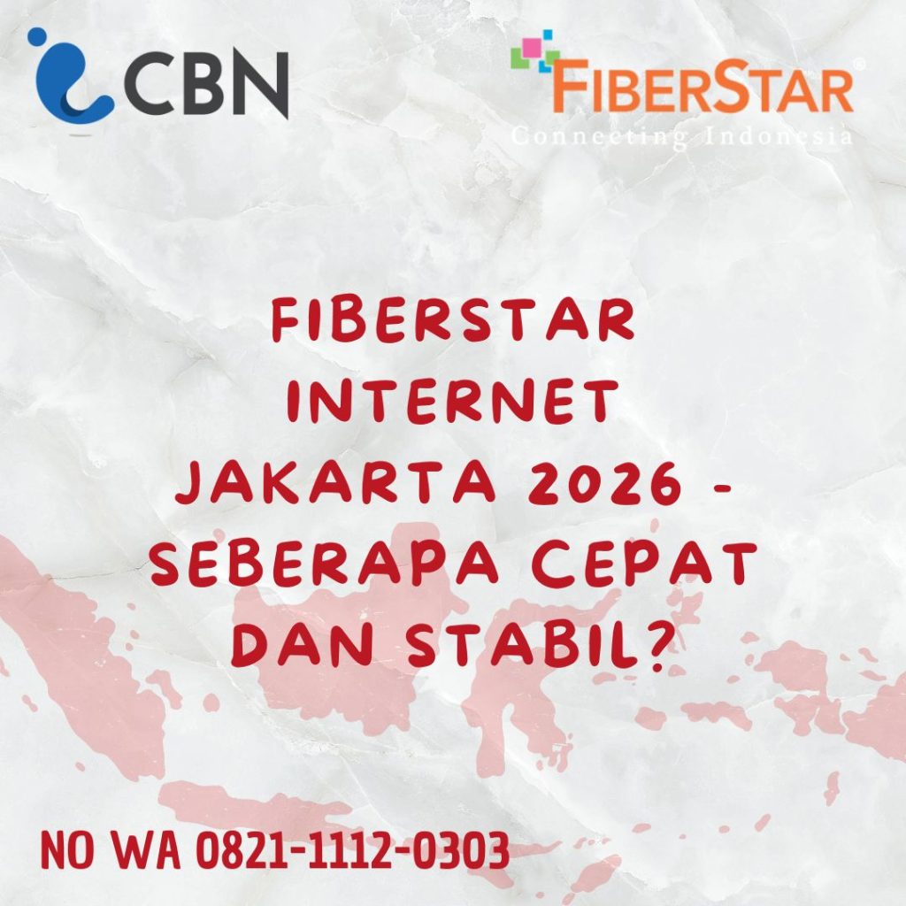 Fiberstar Internet Jakarta